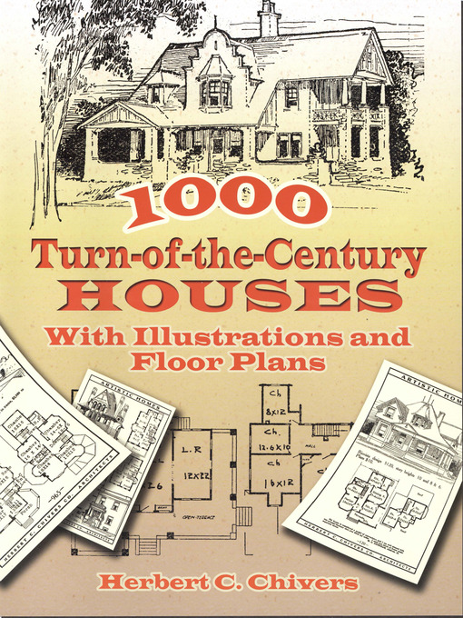 Title details for 1000 Turn-of-the-Century Houses by Herbert C. Chivers - Available